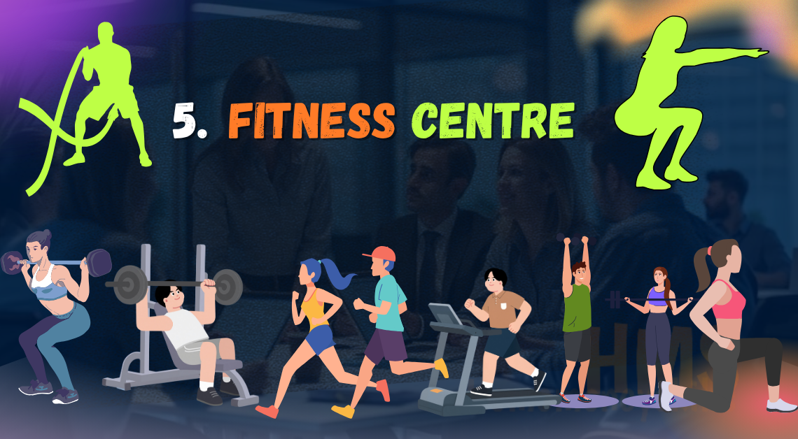 fitness centre